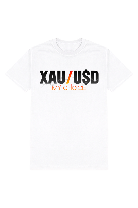 XAU/USD Forex T-Shirt | Gold Trading Tee for Traders | "My Choice" Design