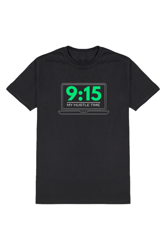 9:15 My Hustle Time T-Shirt | Stock Market Opening Motivation Tee